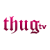 THUG TV